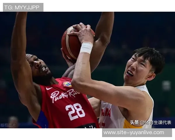 周琦在国际赛场的崛起与挑战：从CBA明星到世界篮球舞台的奋斗历程